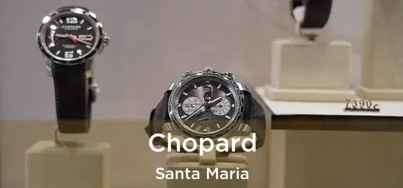 Chopard Santa Maria