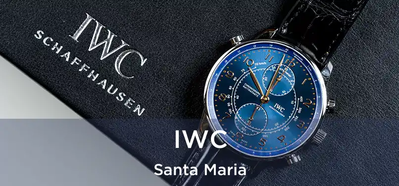 IWC Santa Maria