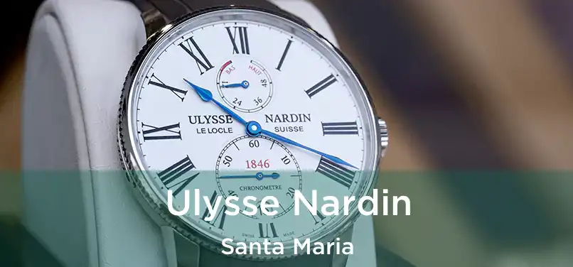 Ulysse Nardin Santa Maria